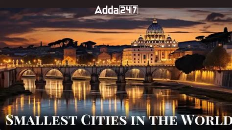 smallest city in the world|the Smallest City in The World 2024 .
